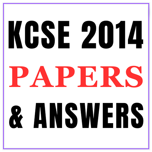 Kcse 2014: past papers.