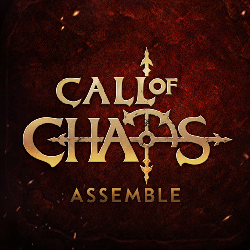 Call of Chaos : Assemble