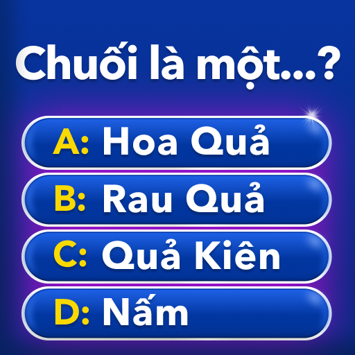 Triệu Phú - Đố vui, Hỏi & Đáp