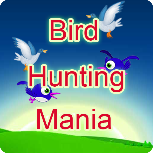 Bird Hunting Mania