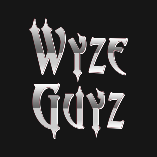 Wyze Guyz