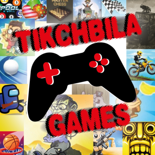 TiKCHBiLA GAMES