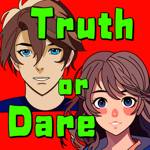 Truth or Dare Game Everyone