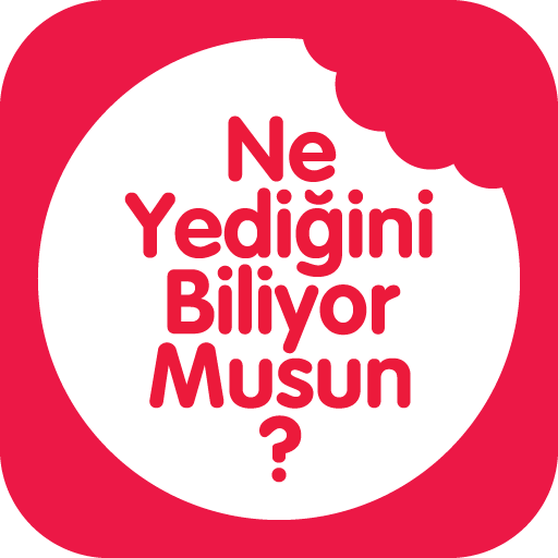 Ne Yediğini Biliyor musun?