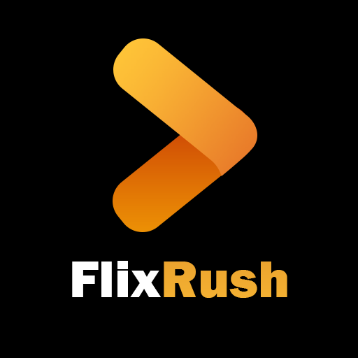 FlixRush° Watching HD Movies